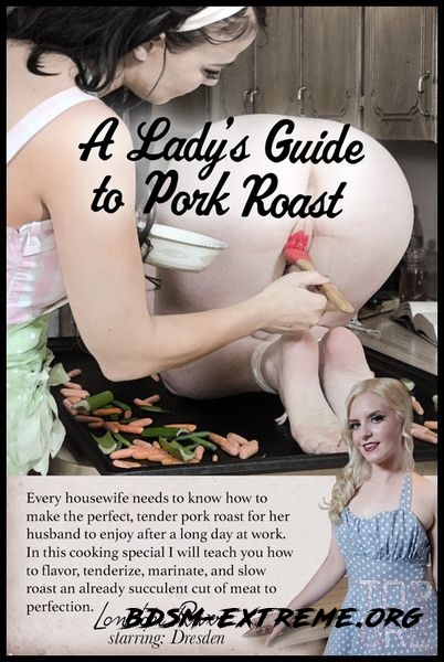 A Lady's Guide to Pork Roast – Dresden (2020/HD)