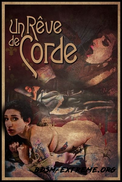 Un Reve de Corde With Arabelle Raphael (2016/HD)