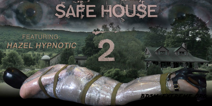 Safe House 2 Part 1 With Hazel Hypnotic (2023/HD) [InfernalRestraints]